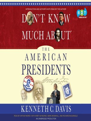 cover image of Don't Know Much About the American Presidents